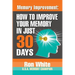 Memory Improvement: How To Improve Your Memory In Just 30 Days