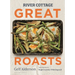River Cottage Great Roasts