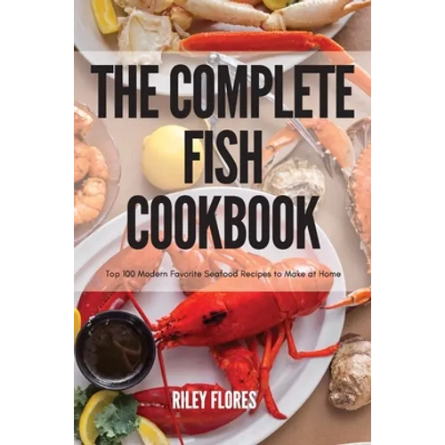 The Complete Fish Cookbook