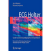 ECG Holter: Guide to Electrocardiographic Interpretation