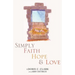 Simply Faith Hope & Love