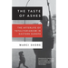 The Taste of Ashes: The Afterlife of Totalitarianism in Eastern Europe
