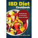 IBD Diet Cookbook: Healing Recipes to Treat Crohn's Disease and Colitis