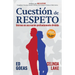 Cuestión de Respeto: Unirnos En Una Nación Profundamente Dividida