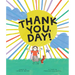 Thank You, Day!: A Picture Book