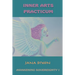 Inner Arts Practicum: Exercises for Kundalini Awakening and Sovereignty