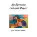 La dépression c'est quoi Papa ?