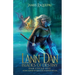 Lann Dàn - Blades of Destiny: Dàn Cycle One