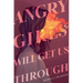 Angry Girls Will Get Us Through