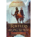 Travelers Along the Way: A Robin Hood Remix