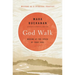 God Walk: Moving at the Speed of Your Soul