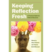 Keeping Reflection Fresh: A Practical Guide for Clinical Educators