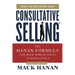 The Consultative Selling: The Hanan Formula for High-Margin Sales at High Levels