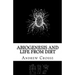 Abiogenesis and Life from Dirt: The Andrew Crosse Experiment