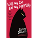 Will My Cat Eat My Eyeballs?: Big Questions from Tiny Mortals about Death