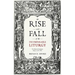 The Rise and Fall of the Incomparable Liturgy: The Book Of Common Prayer, 1559-1906