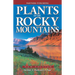 Plants of the Rocky Mountains