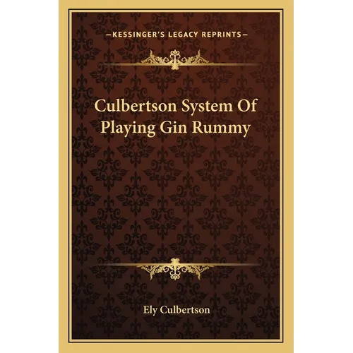 Culbertson System Of Playing Gin Rummy