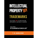 Intellectual Property DIY Trademarks: File Your Own IP Application Efficiently, Without A Lawyer