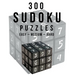 300 Sudoku Puzzles Easy - Medium - Hard: Great large print sudoku puzzle book for adults