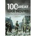 100 Great War Movies: The Real History Behind the Films