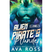 Alien Pirate's Plunder: A Sci-Fi Alien Romance