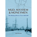 Mud, Mayhem & Moneymen: The Making of Barrow Town 1840-1890