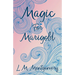 Magic for Marigold