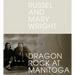 Russel and Mary Wright: Dragon Rock at Manitoga