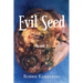Evil Seed: Book 3