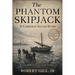 The Phantom Skipjack