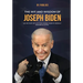 The Wit and Wisdom of Joseph Biden