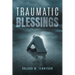 Traumatic Blessings