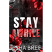 Stay Awhile