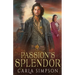 Passion's Splendor