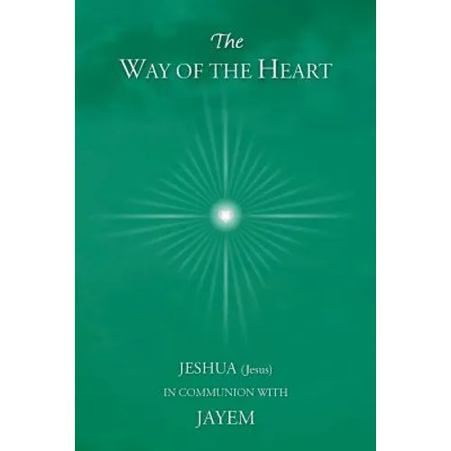 The Way of the Heart