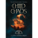 The Child of Chaos