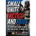 Small Unit Tactics and Raids: Two Illustrated Manuals