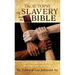 The Autopsy Of Slavery and the Bible: Christ's Triumph Over Slavery Bringing Unity to the Body