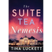 The Suite Tea Nemesis: The Boss Moves Series - Book 2