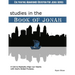 Studies in the Book of Jonah: A Call To Radically Align Our Hearts With God's Global Purposes