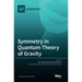 Symmetry in Quantum Theory of Gravity