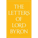 The Letters of Lord Byron