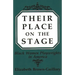 Their Place on the Stage: Black Women Playwrights in America