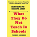What They Do Not Teach In Schools