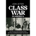 Class War in America: How the Elites Divide the Nation by Asking: Are you a Worker or are you White?