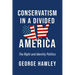 Conservatism in a Divided America: The Right and Identity Politics