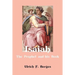 Isaiah: The Prophet and His Book