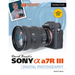 David Busch's Sony Alpha A7r III Guide to Digital Photography