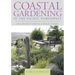 Coastal Gardening in the Pacific Northwest: From Northern California to British Columbia